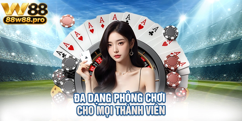 Sức Hút Khó Cưỡng Của Sảnh Game Bài W88 Hiện Nay 3 Đa dạng phòng chơi cho mọi thành viên